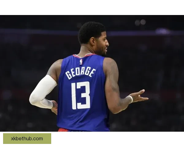 乔治坦言禁赛25场反成福祉 休战期彻底恢复身体状态